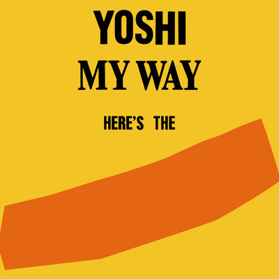 MY WAY/YOSHI