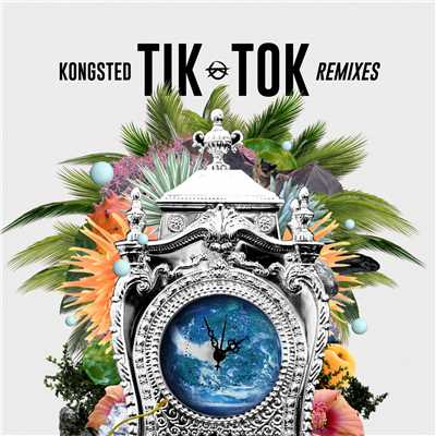 Tik Tok (David Egebjerg & Alex Walk Remix)/Kongsted／Marwo／GC