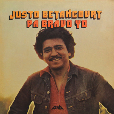 アルバム/Pa' Bravo Yo/Justo Betancourt