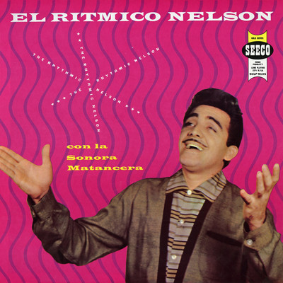 El Ritmico Nelson/La Sonora Matancera／Nelson Pinedo