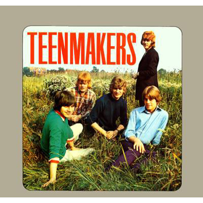 Teenmakers (+ Digitale Bonus Tracks)/Teenmakers