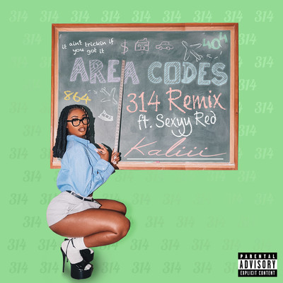 Area Codes (314 Remix) [feat. Sexyy Red]/Kaliii