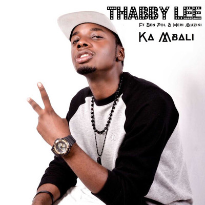 シングル/Ka Mbali (feat. Ben Pol & Heri Muziki)/Thabby Lee