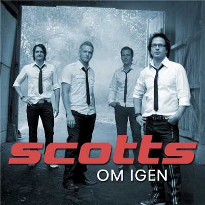 シングル/Om igen/Scotts