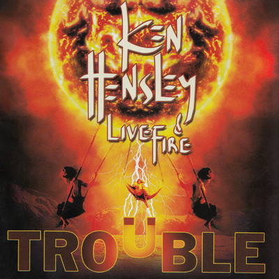 Stealin' (Live)/Ken Hensley & Live Fire