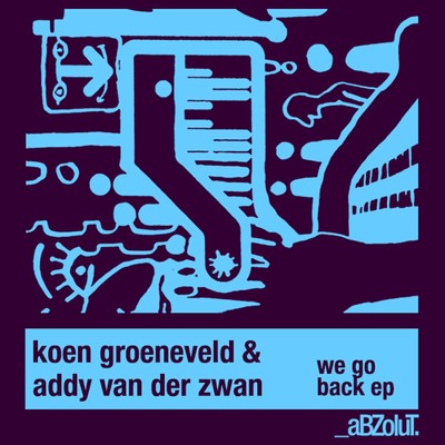 We Go Back EP/Koen Groeneveld／Addy van der Zwan