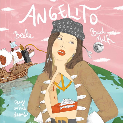 Angelito/Ovy On The Drums／Beele／Bad Milk