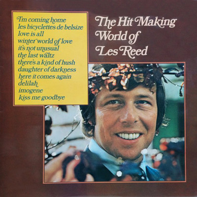 The Hit Making World Of Les Reed/Les Reed & His Orchestra