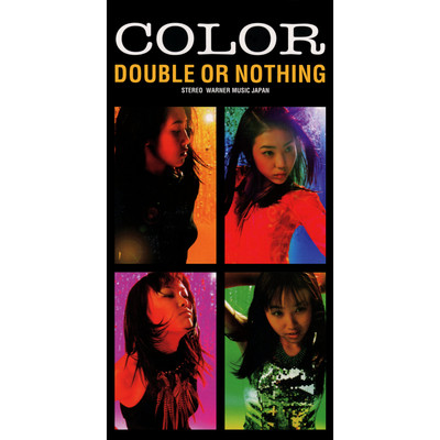 DOUBLE OR NOTHING/COLOR