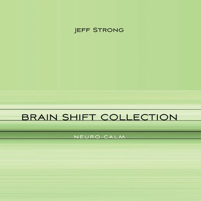 アルバム/Neuro-Calm/Jeff Strong