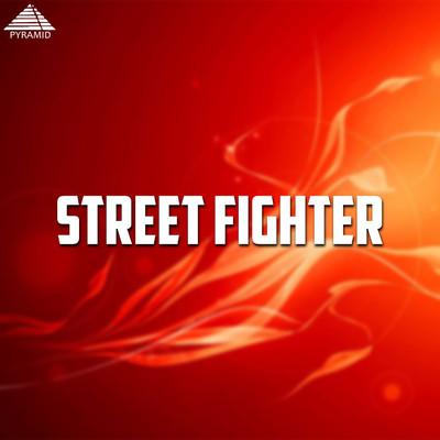 Street Fighter (Original Motion Picture Soundtrack)/Koti and Mano