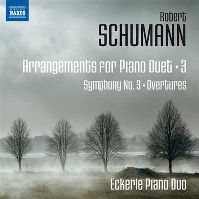 シューマン: 劇音楽「マンフレッド」 Op. 115 - 序曲(C. ライネッケによるピアノ連弾編)/エッカーレ・ピアノ・デュオ