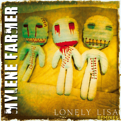 Lonely Lisa (Remixes)/Mylene Farmer