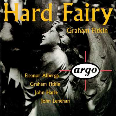 Fitkin: Hard Fairy/Graham Fitkin