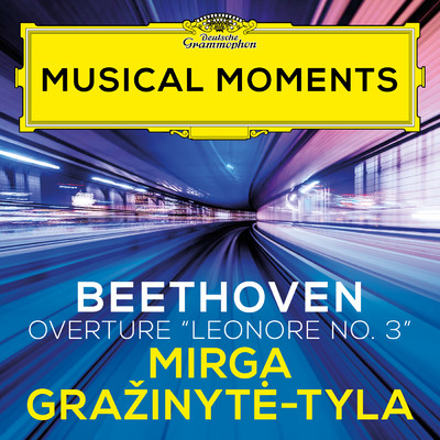 Beethoven: Overture ”Leonore No. 3”, Op. 72b/ドイツ・カンマーフィルハーモニー・ブレーメン／ミルガ・グラジニーテ=ティーラ