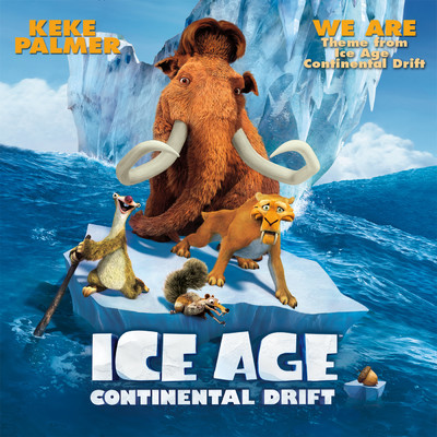 シングル/We Are (From ”Ice Age: Continental Drift”／Theme)/Keke Palmer