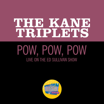 The Kane Triplets