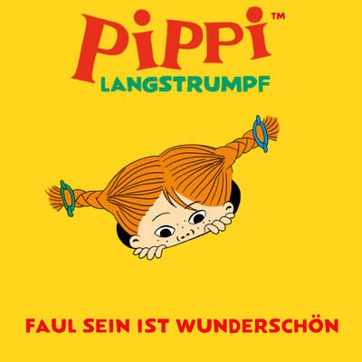 シングル/Faul sein ist wunderschon/Astrid Lindgren Deutsch