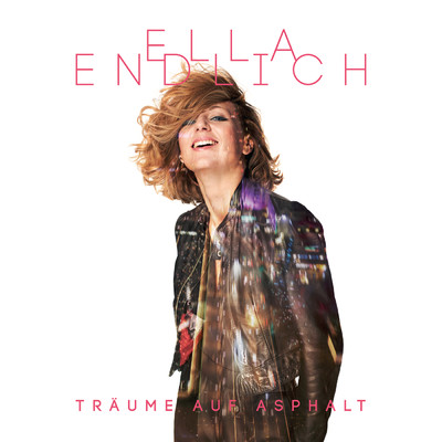 アルバム/Traume auf Asphalt/Ella Endlich