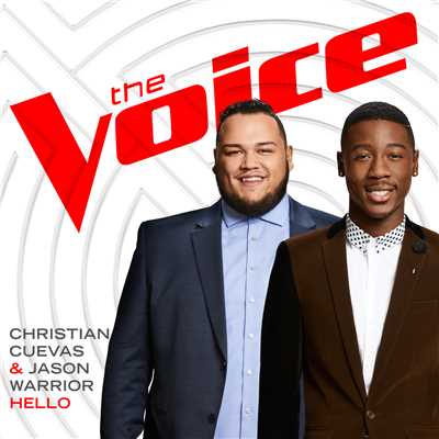 Hello (The Voice Performance)/Christian Cuevas／Jason Warrior