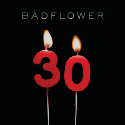 シングル/30 (Explicit)/Badflower