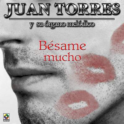 Inquietud/Juan Torres／Su Organo Melodico