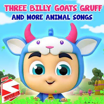 アルバム/Three Billy Goats Gruff and More Animal Songs/Super Supremes