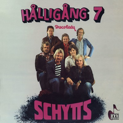 アルバム/Halligang 7 - Disco Lady/Schytts