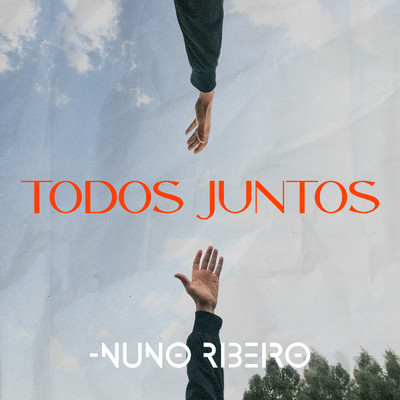 Todos Juntos/Nuno Ribeiro