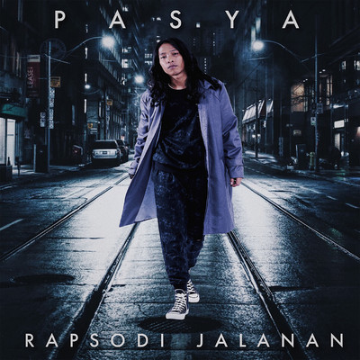 シングル/Rapsodi Jalanan/Pasya