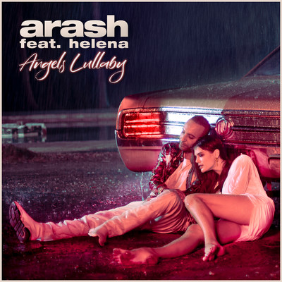 シングル/Angels Lullaby (feat. Helena)/Arash