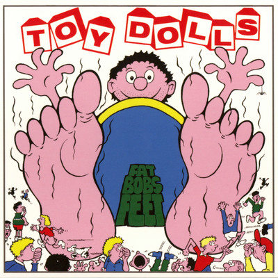 アルバム/Fat Bob's Feet/Toy Dolls
