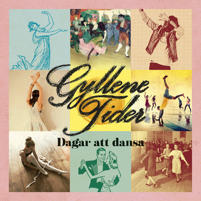アルバム/Dagar att dansa/Gyllene Tider