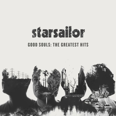 アルバム/Good Souls: The Greatest Hits/Starsailor