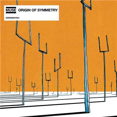Origin of Symmetry/Muse