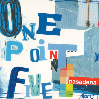 One Point Five(2023Remaster)/pasadena