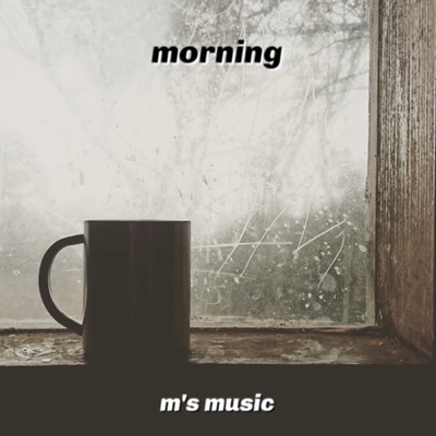アルバム/morning/M's music