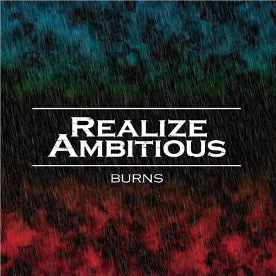 Burns/Realize Ambitious