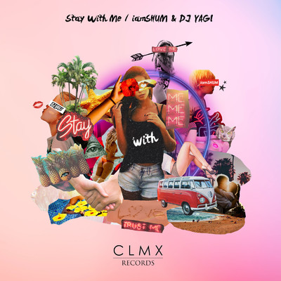 シングル/Stay With Me/iamSHUM & DJ YAGI