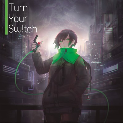 アルバム/Turn Your Switch/glitch