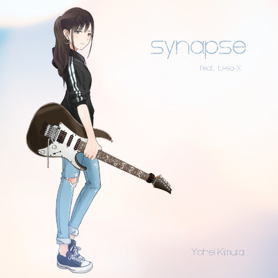 Synapse (feat. Li-sa-X)/Yohei Kimura