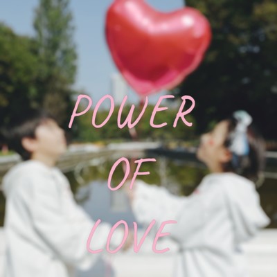 POWER OF LOVE/ROKUZO