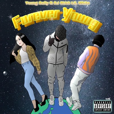 Forever Young (feat. DJ BIAG & LiL White)/7side & Young Belly