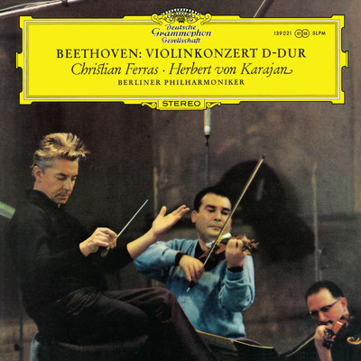 アルバム/Beethoven: Violin Concerto (Christian Ferras Edition, Vol. 16)/クリスチャン・フェラス／ベルリン・フィルハーモニー管弦楽団／ヘルベルト・フォン・カラヤン