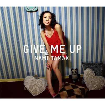 GIVE ME UP/玉置 成実