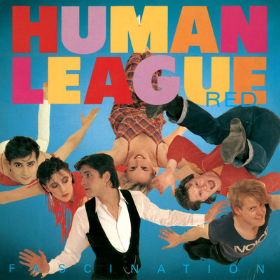 I Love You Too Much (Fascination！ Version)/The Human League