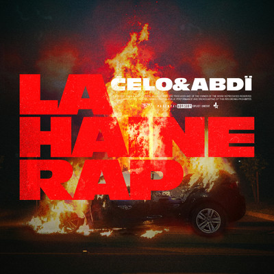 シングル/La Haine Rap (Explicit)/Celo & Abdi