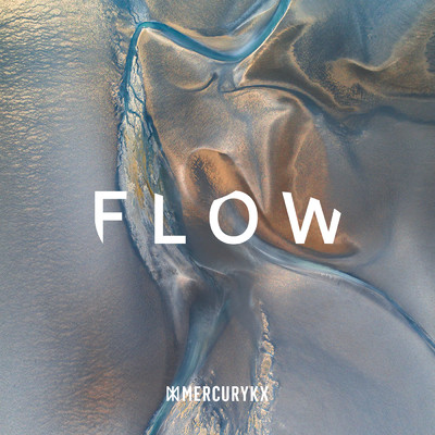 アルバム/FLOW/Mercury KX