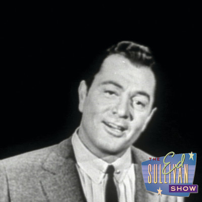 Walk Hand In Hand (Performed Live On The Ed Sullivan Show 5／6／56)/トニー・マーティン