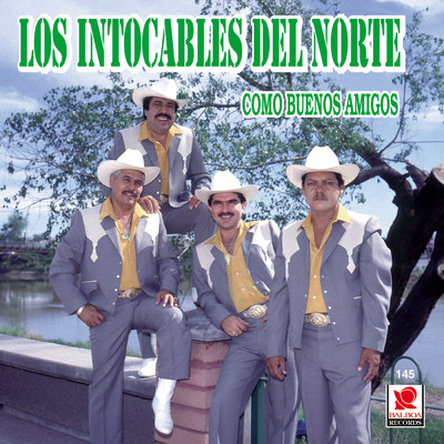 アルバム/Como Buenos Amigos/Los Intocables Del Norte